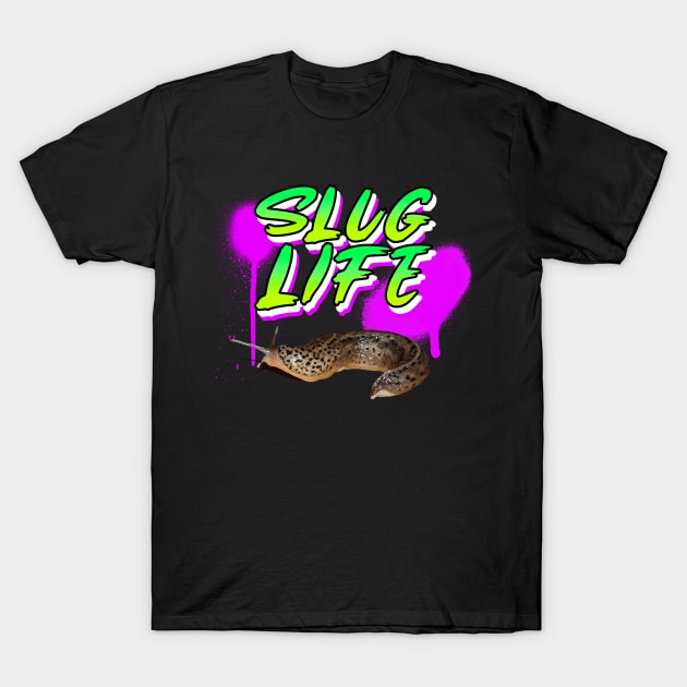 Slug Life T-Shirt by TJWDraws